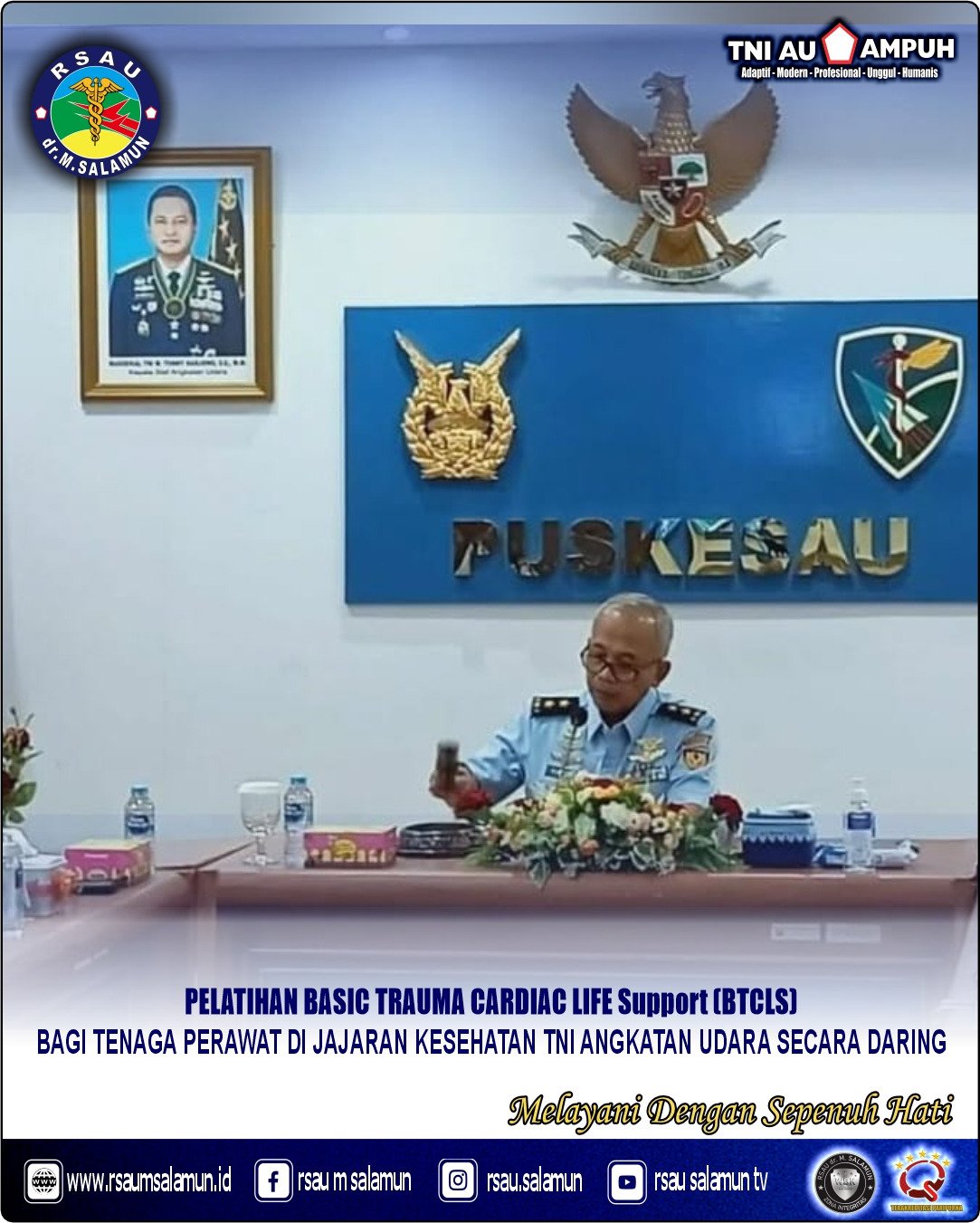 KAPUSKESAU  Marsda TNI dr. M. Roikhan Harowi, Sp. THT-KL., M.Kes Membuka Pelatihan Basic Trauma Cardiac Life Support (BTCLS)