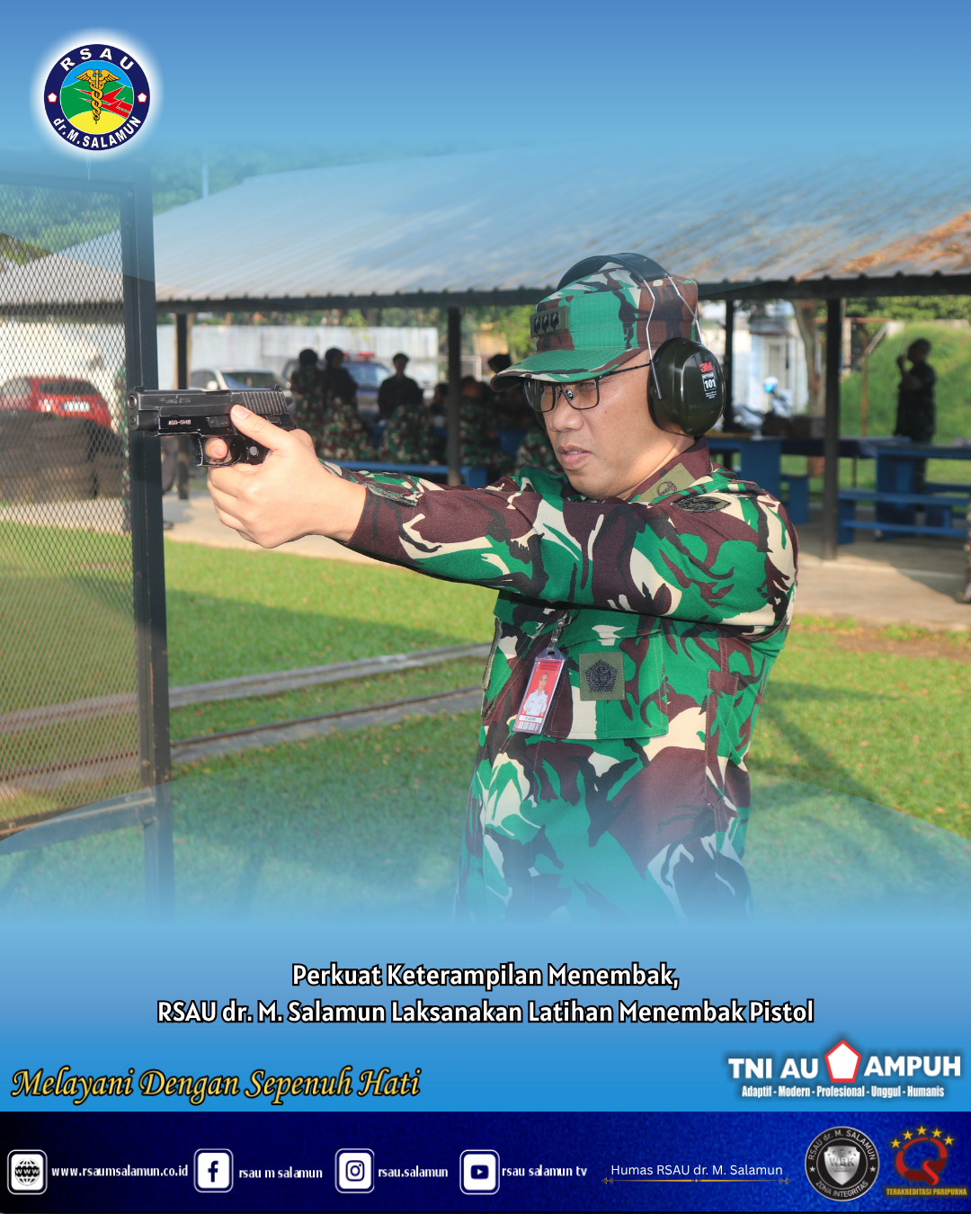 Perkuat Keterampilan Menembak, RSAU dr. M. Salamun Gelar Latihan Menembak Pistol