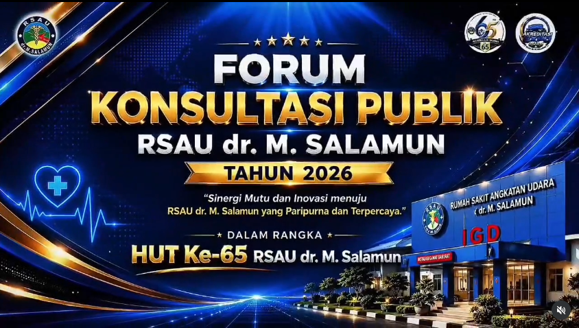 FORUM KONSULTASI PUBLIK RSAU dr. M. SALAMUN TAHUN 2026