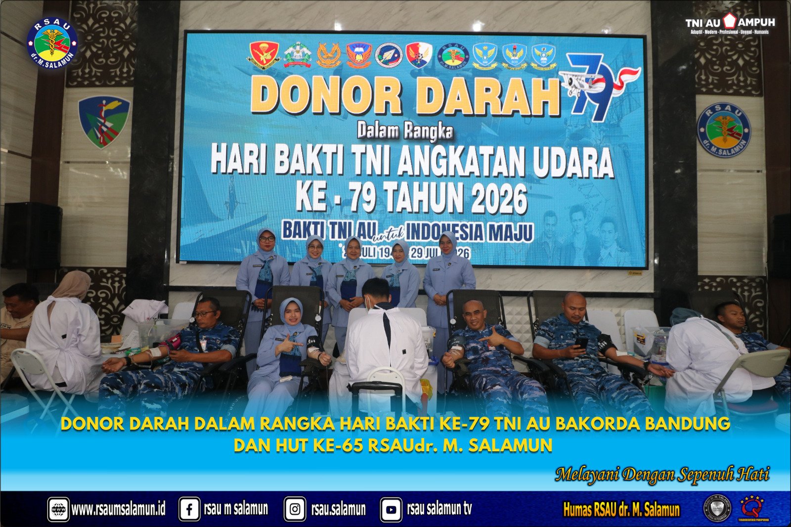 DONOR DARAH DALAM RANGKA HARI BAKTI TNI AU KE-79 TAHUN 2026 DAN HUT KE-65 RSAU dr. M. SALAMUN
