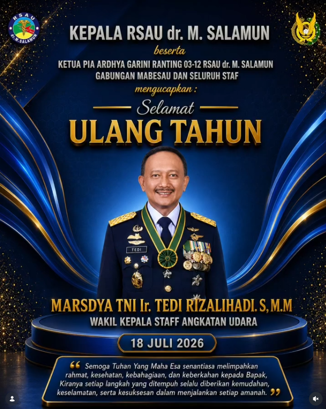 Kepala RSAU dr. M. Salamun beserta Ketua PIA Ardhya Garini Ranting 03-12 RSAU dr. M. Salamun, Gabungan Mabesau, dan seluruh staf mengucapkan :
