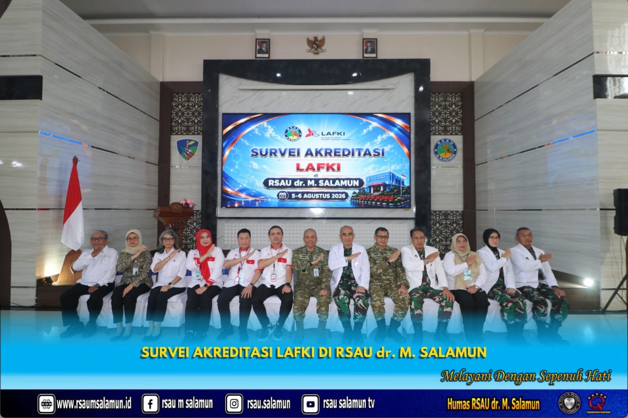 SURVEI AKREDITASI LAFKI DI RSAU dr. M. SALAMUN